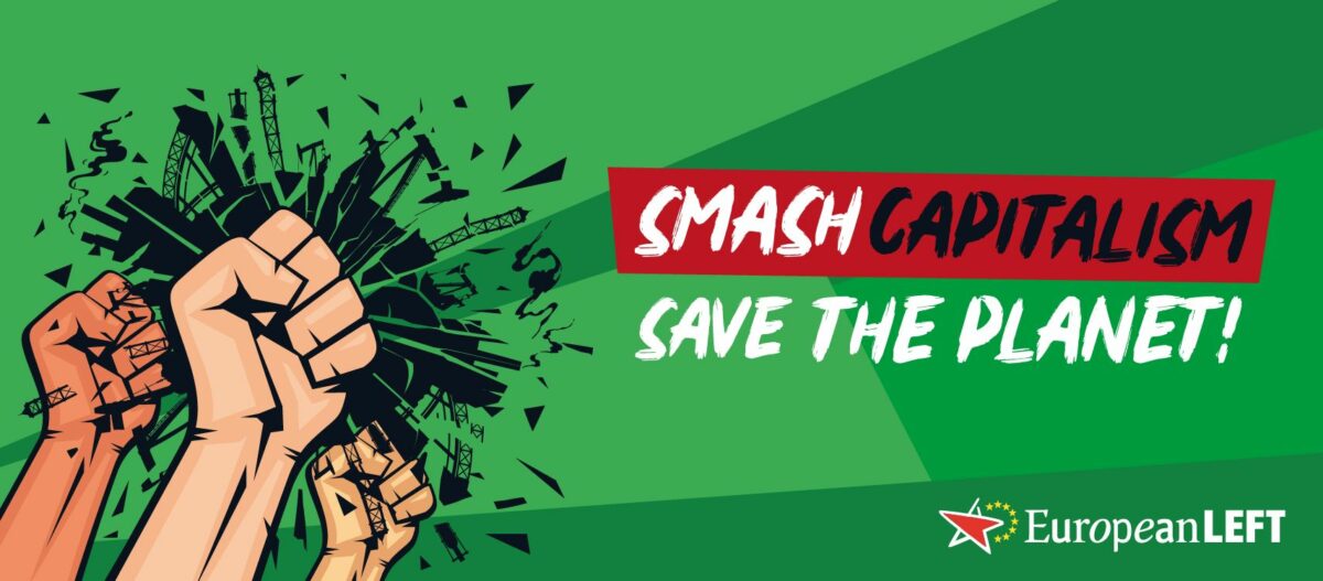Vihreä tausta, taistelevia nyrkkejä, EV:n logo ja teksti: 'Smash Capitalism - Save the Planet!'.